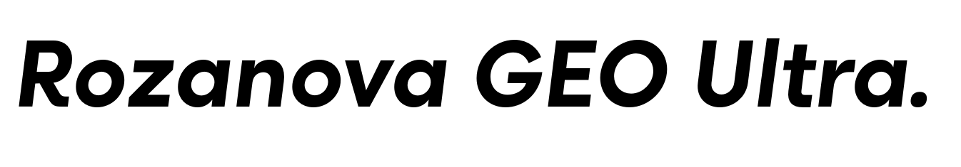 Rozanova GEO Ultra Bold Italic